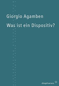 cover of the book Was ist ein Dispositiv?