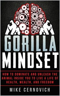 cover of the book Gorilla Mindset