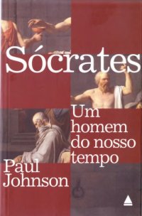 cover of the book Sócrates - Um Homem do Nosso Tempo