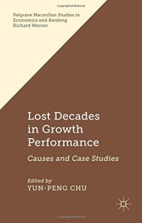 cover of the book Lost Decades in Growth Performance: Causes and Case Studies