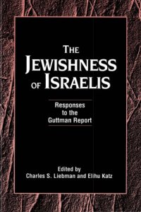 cover of the book The Jewishness of Israelis: Responses to the Guttman Report