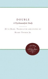 cover of the book The double; a psychoanalytic study.