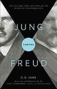 cover of the book Jung contra Freud : the 1912 New York lectures on the theory of psychoanalysis