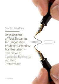 cover of the book Development of test batteries for diagnostics of motor laterality manifestation : link between cerebellar dominance and hand performance