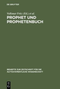 cover of the book Prophet und Prophetenbuch: Festschrift für Otto Kaiser zum 65. Geburtstag