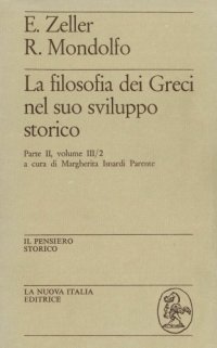 cover of the book La filosofia dei Greci nel suo sviluppo storico. Da Socrate ad Aristotele. Platone e l'Accademica antica