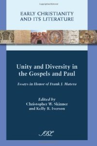 cover of the book Unity and Diversity in the Gospels and Paul: Essays in Honor of Frank J. Matera