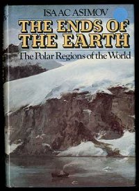 cover of the book The Ends of the Earth: The Polar Regions of the World