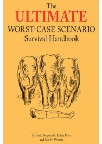 cover of the book Ultimate Worst-case Scenario Survival Handbook