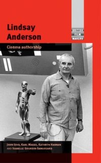 cover of the book Lindsay Anderson: Cinema Authorship