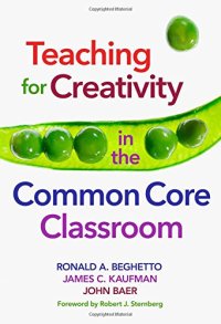 cover of the book Teaching for Creativity in the Common Core Classroom