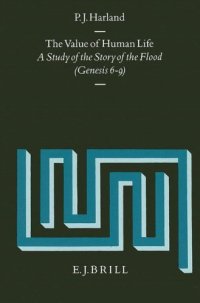 cover of the book The Value of Human Life: A Study of the Story of the Flood (Genesis 6-9)