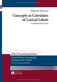 cover of the book Concepts as Correlates of Lexical Labels: A Cognitivist Perspective