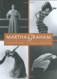 cover of the book Martha Graham: A Dancer's Life