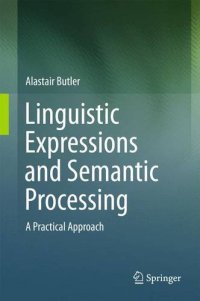 cover of the book Linguistic Expressions and Semantic Processing: A Practical Approach