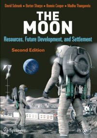 cover of the book Moon: Resources, Future Development, and Settlement