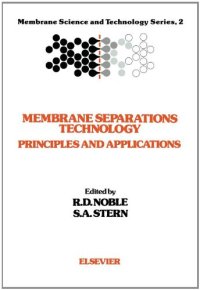 cover of the book Membrane Separations Technology: Principles and Applications