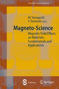 cover of the book Magnetoscience: Magnetic Field Effects on Materials. Fundamentals and Applications