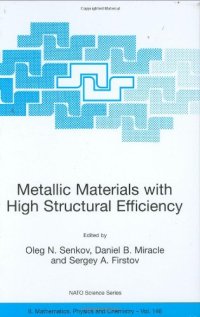 cover of the book Metallic Materials with High Structural Efficiency 