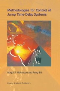 cover of the book Methodologies for Control of Jump Time-Delay Systems