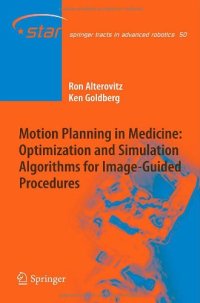 cover of the book Motion Planning in Medicine: Optimization and Simulation Algorithms for Image-Guided Procedures