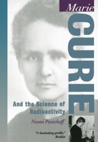 cover of the book Marie Curie: And the Science of Radioactivity