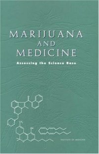 cover of the book Marijuana and Medicine: Assessing the Science Base