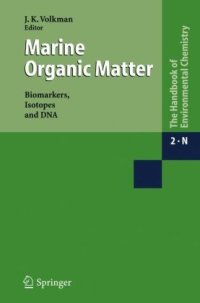 cover of the book Marine Organic Matter: Biomarkers, Isotopes and DNA