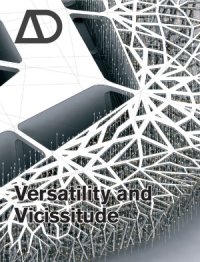 cover of the book Versatility and Vicissitude  Performance in Morpho-Ecological Design (Architectural Design)