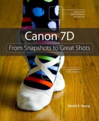 cover of the book Canon 7D  From Snapshots to Great Shots