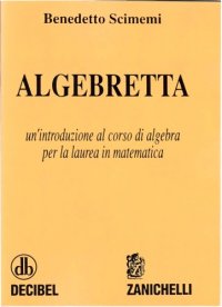 cover of the book introduzione al corso di algebra per la laurea in matematica