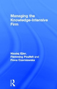 cover of the book Managing the Knowledge-Intensive Firm