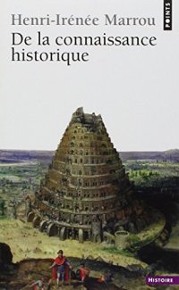 cover of the book De la connaissance historique