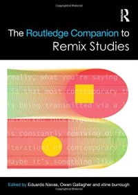 cover of the book The Routledge Companion to Remix Studies