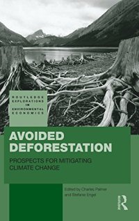 cover of the book Avoided Deforestation: Prospects for Mitigating Climate Change