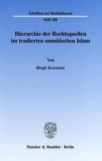 cover of the book Hierarchie der Rechtsquellen im tradierten sunnitischen Islam.