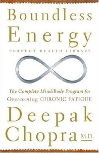 cover of the book Boundless Energy: The Complete Mind/Body Program for Overcoming Chronic Fatigue