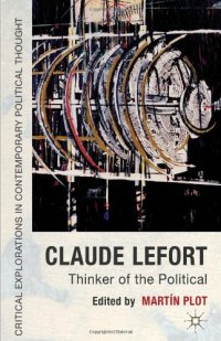 cover of the book Claude Lefort: Thinker of the Political