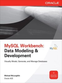 cover of the book MySQL Workbench  Data Modeling & Development (Oracle Press)