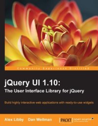 cover of the book jQuery UI 1.10  The User Interface Library for jQuery