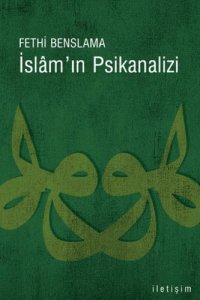 cover of the book İslam'ın psikanalizi