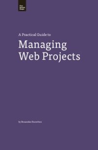 cover of the book A Practical Guide to Managing Web Projects