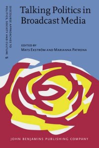 cover of the book Talking Politics in Broadcast Media: Cross-Cultural Perspectives on Political Interviewing, Journalism and Accountability