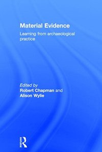 cover of the book Material Evidence: Learning from Archaeological Practice