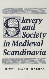 cover of the book Slavery and Society in Medieval Scandinavia