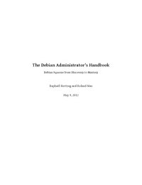 cover of the book The Debian Administrator’s Handbook: Debian Squeeze from Discovery to Mastery