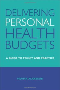 cover of the book Delivering Personal Health Budgets: A Guide to Policy and Practice