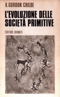 cover of the book L'evoluzione delle società primitive