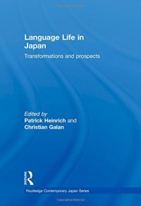 cover of the book Language Life in Japan: Transformations and Prospects