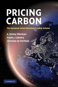 cover of the book Pricing Carbon: The European Union Emissions Trading Scheme